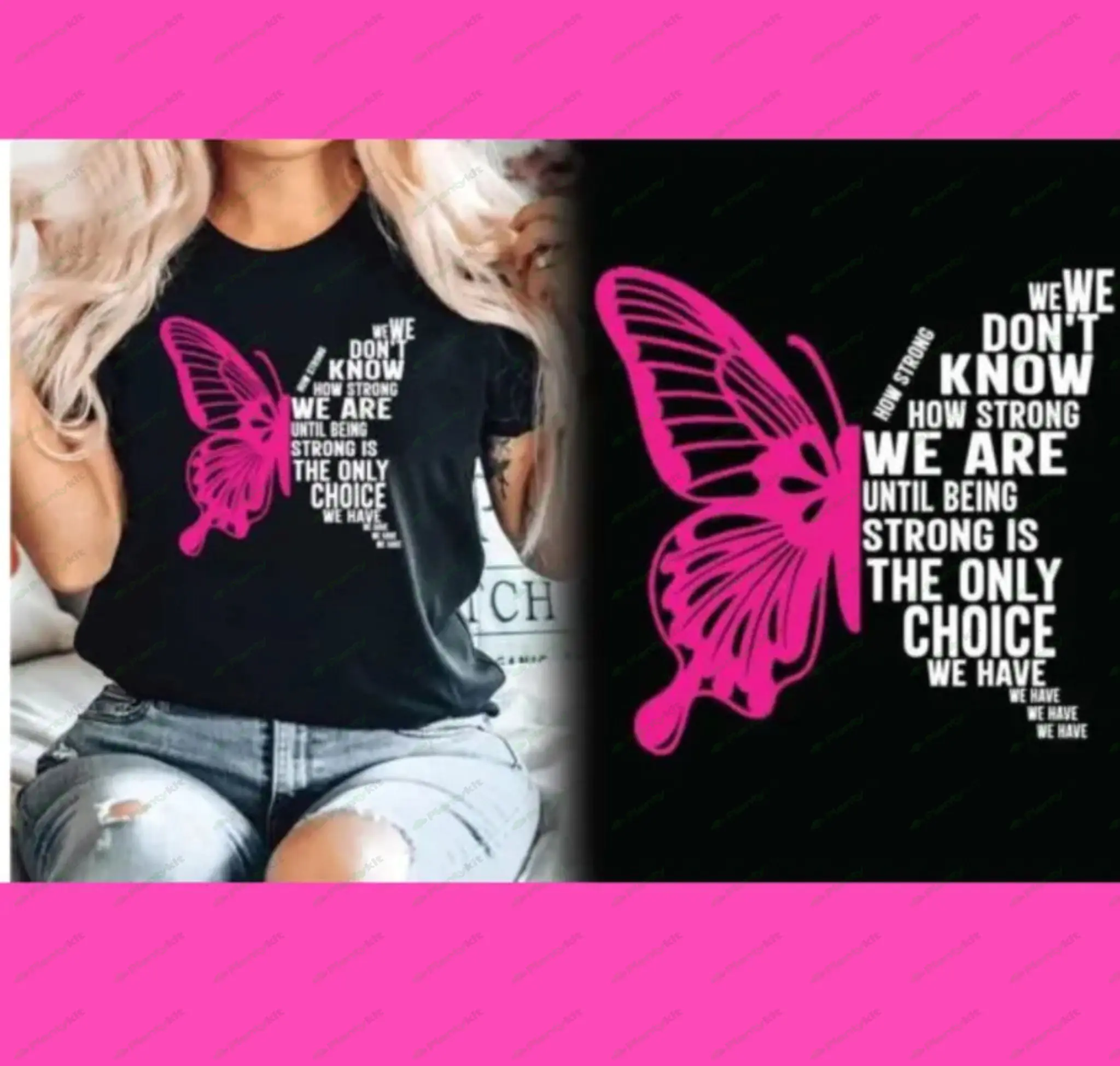 We Don't Know How Strong We Are Shirt, Breast Cancer Survivor Gifts for Her, Breast Cancer SupportTM